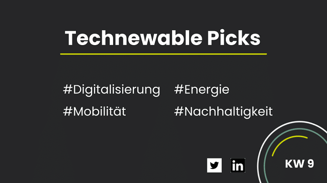 Technewable Picks KW 9