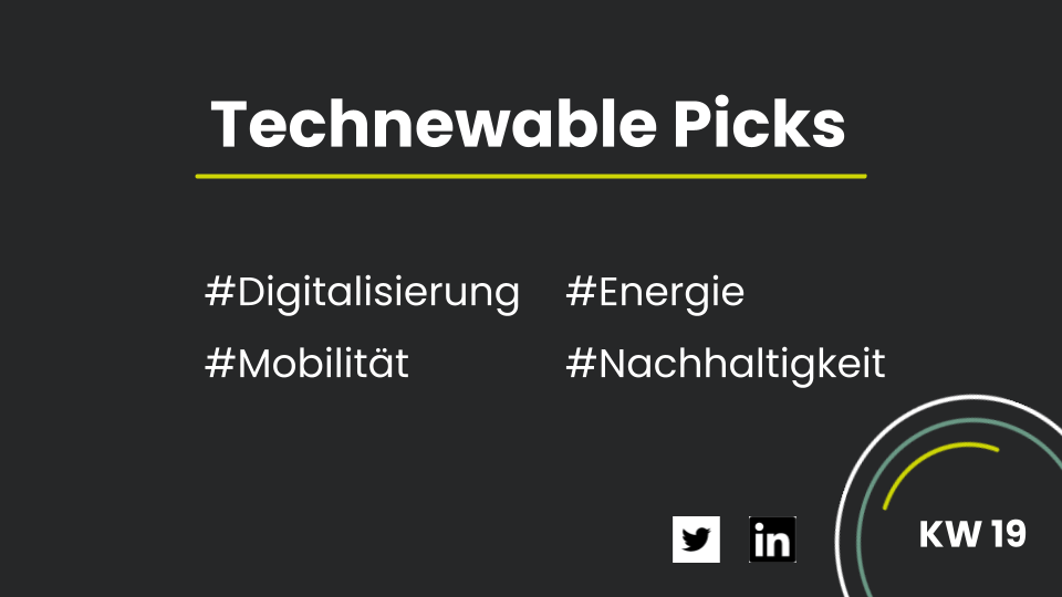 Technewable Picks KW 19 Schrift auf schwarzem Hintergrund
